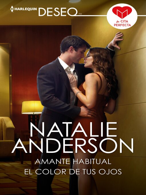 Title details for Amante habitual--El color de tus ojos by Natalie Anderson - Available